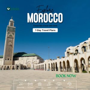 Best 7-Day Morocco Itinerary: Complete Travel Guide from Ciiclo